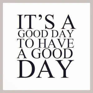 Good Day