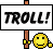 :troll: